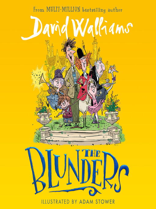 Title details for The Blunders by David Walliams - Wait list